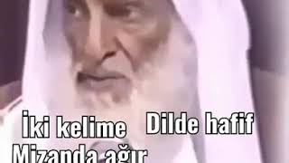 İki Kelime Subhlahi Ve Bihamdihi Subhlahil Azim... Dilde Hafif Mizanda Ağır...