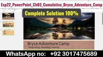 Exp22_PowerPoint_Ch03_Cumulative_Bryce_Adventure_Camp #CumulativeBryceAdventureCamp #PowerPoint