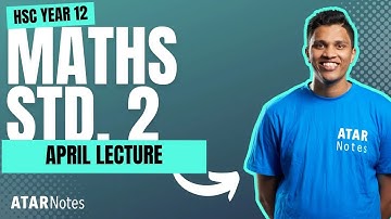 HSC Year 12 Maths Standard 2 April Lecture