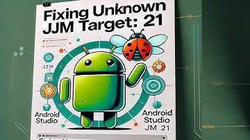 Fixing Unknown Kotlin JVM Target: 21 | Android Studio Ladybug Debugging