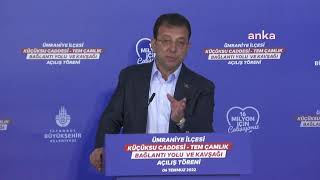İbb Başkanı Ekrem İmamoğlu, Tem Otoyolu - Ümraniye Kavşağının Açılışında Konuşuyor
