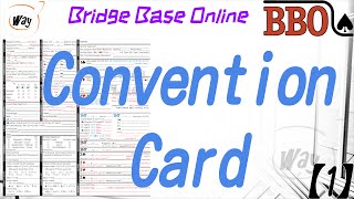 [BBO] Convention Card Step By Step (1/11) - General Approach