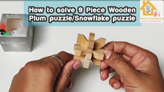 9 Piece 3D wooden Burr puzzle | plum puzzle | Snowflake puzzle| How to solve wooden star puzzle| MTC screenshot 2