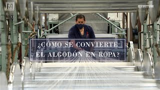Del campo a su clóset: así se convierte el algodón en una prenda | El Hilo l  El Espectador
