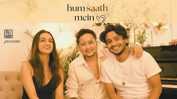 Hum Saath Mein | Pawandeep Rajan | Neha Karode | Original Song