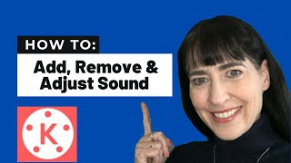 How to Add, Remove and Adjust Sound in Kinemasster/English Tutorial