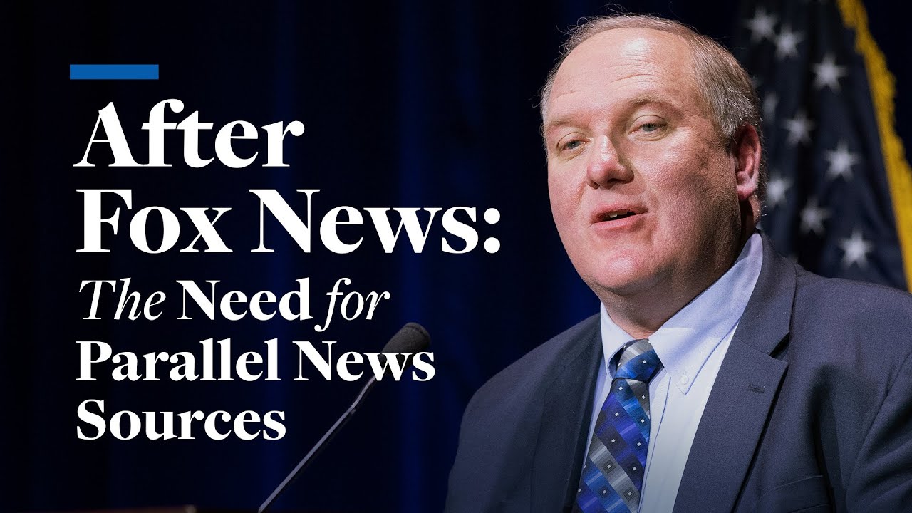 After Fox News The Need for Parallel News Sources John Solomon YouTube