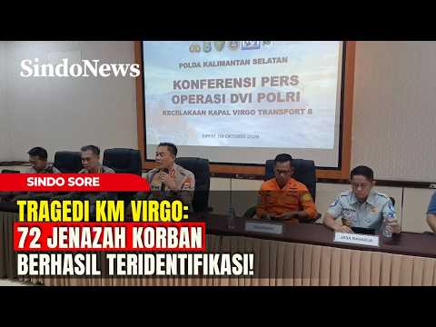 Tragedi KM Virgo: 72 Jenazah Korban Berhasil Teridentifikasi! | Sindo Sore | 12/10