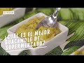 ¿Cuál es el mejor guacamole de supermercado? | EL COMIDISTA