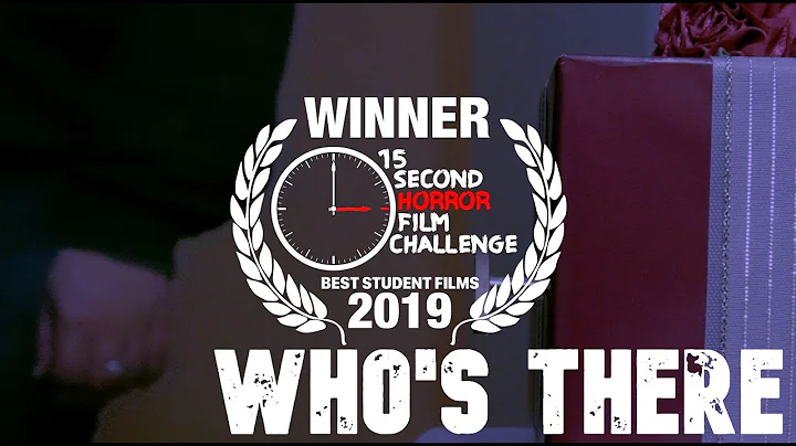 Who's There [15 Second Horror Film WINNER]