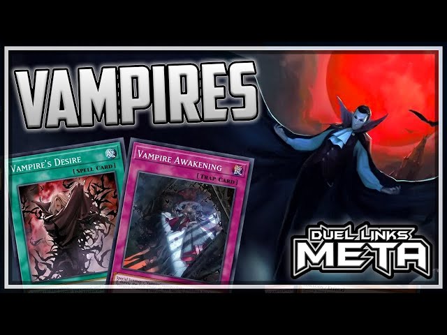 vampire deck yugioh duel links Yu-Gi-Oh! EMPIRE OF SCARLET How would you improve on