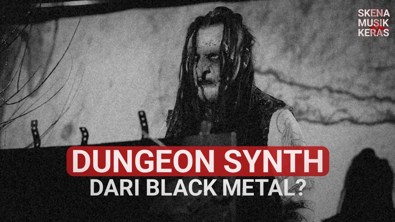 SEJARAH DUNGEON SYNTH: BLACK METAL ERA MEDIEVAL