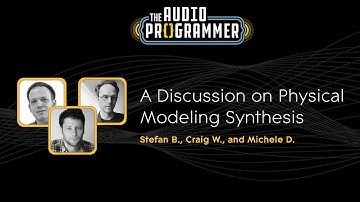 A Discussion on Physical Modeling Synthesis || Stefan B. et al.
