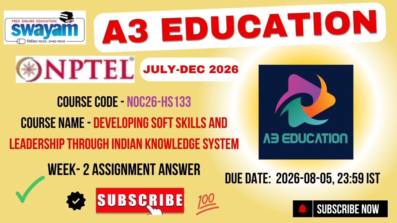 NPTEL Developing Soft Skills and Leadership through Indian Knowledge System Week 2 Assignment Answer