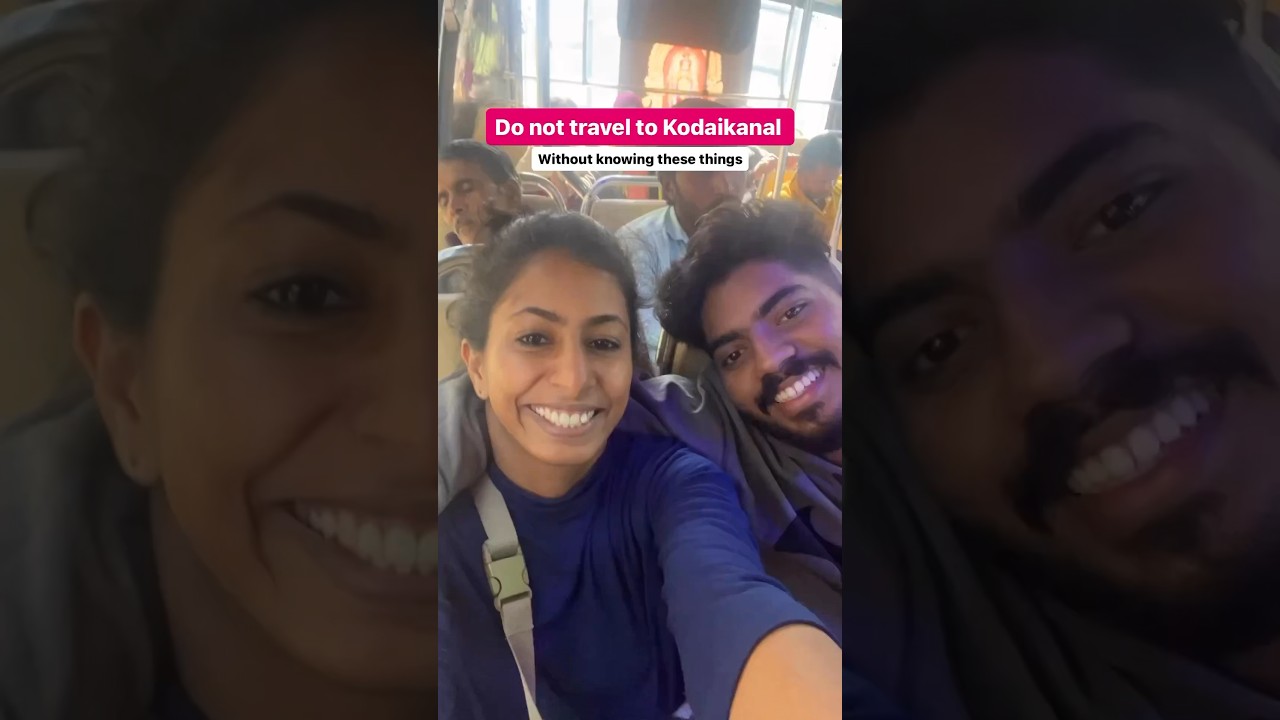 Things to know before your Kodaikanal Trip! #travel #asmr #travelshorts #kodaikanal