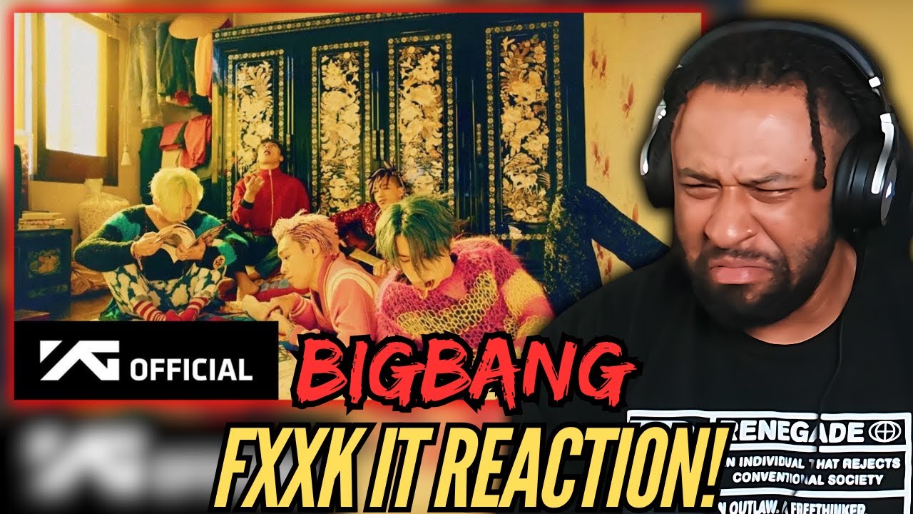 First Time REACTION! | BIGBANG - (FXXK IT) M/V | MY FIRST TIME HEARING THANOS LOL!