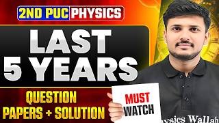 Last 5 Years Physics Question Papers + Detailed Solutions | 2nd PUC | Repeat Questions + Solutions 🔥