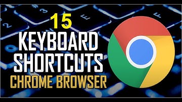 15 Browser Shortcut Keys | Chrome | Firefox | Everyone should know