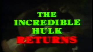 The Incredible Hulk Returns (Bill Bixby\/Lou Ferrigno - CBS TV Movie 1988)