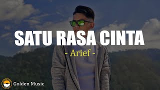 Arief - Satu Rasa Cinta (Lirik Lagu)