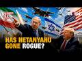 Is Netanyahu Defying Trump And Risking A Wider Middle East War?