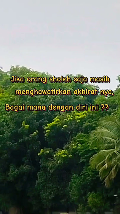 Dunia sementara,akhirat selama nya #katakataislami #khazanah #shortvideo #katakatabijakislam#story