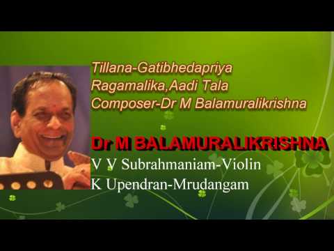 Tillana-Gatibhedapriya-Dr M Balamuralikrishna