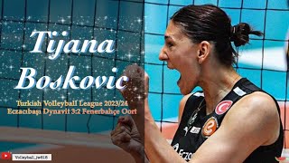 Tijana Boskovic│36 points │Eczacibasi Dynavit vs Fenerbahçe Opet │Turkish Volleyball League 2023/24