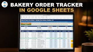 Build a Bakery Order Tracker in Google Sheets (Free Template) - Never Lose a Cake Order Again