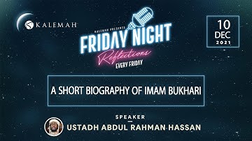 A SHORT BIOGRAPHY OF IMAM BUKHARI II Ustadh AbdulRahman Hassan II Live Stream FNR