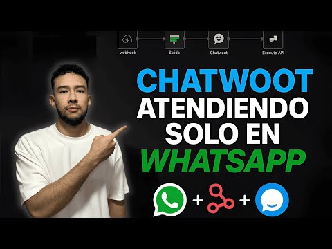 CONECTA Chatwoot, Evolution API y n8n Starter Pack para AUTOMATIZAR: PASO A PASO