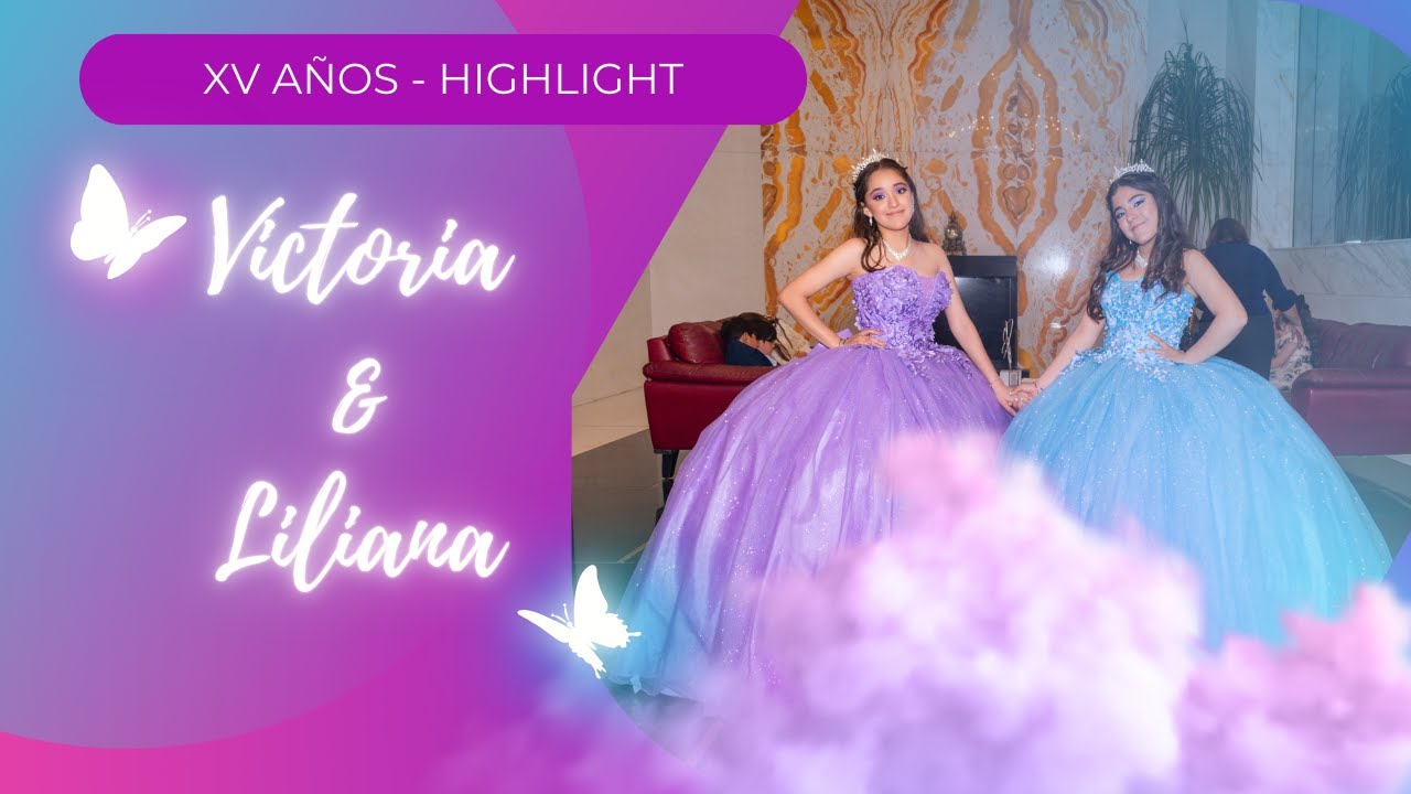 Resumen XV Años (Victoria & Liliana) - CDMX