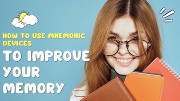 How to Use Mnemonic Devices to Improve Your Memory | Memory Technique