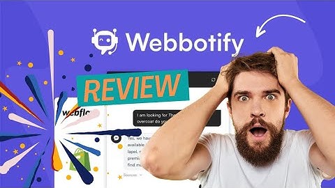 Webbotify Review: Automate customer support with AI chatbots that can respond in over 95 languages