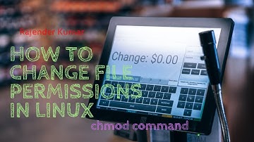 How to Change File Permissions in Linux|Unix Operating System