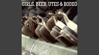 Girls, Beer, Utes & Rodeo