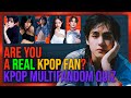 KPOP MULTIFANDOM QUIZ that only REAL multi-fan can perfect 2