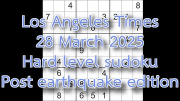 Sudoku solution – Los Angeles Times 28 March 2025 Hard level