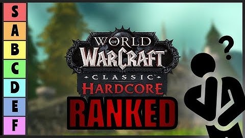 PLAY THIS! Hardcore Classic World of Warcraft Classes RANKED