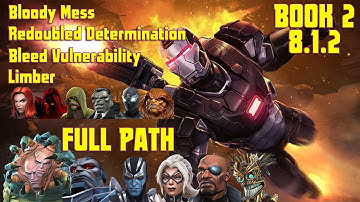 MCOC Act 8.1.2 Bloody Mess + Redoubled Determination + Bleed Vuln + Limber w/ War Machine Boss