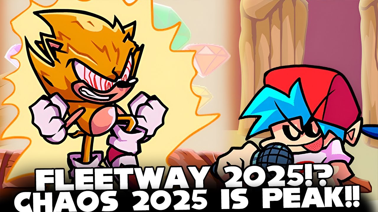FNF | CHAOS 2025 IS PEAK!! - Vs FleetWay | (SONIC.EXE) (NEW SONG) (MECHANIC) (FC)
