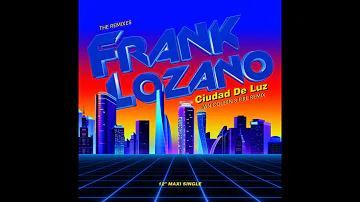 FRANK LOZANO - CIUDAD DE LUZ ( IAN COLEEN`s FIRE REMIX )