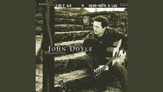 Video thumbnail of "John Doyle - The Apprentice Boy"