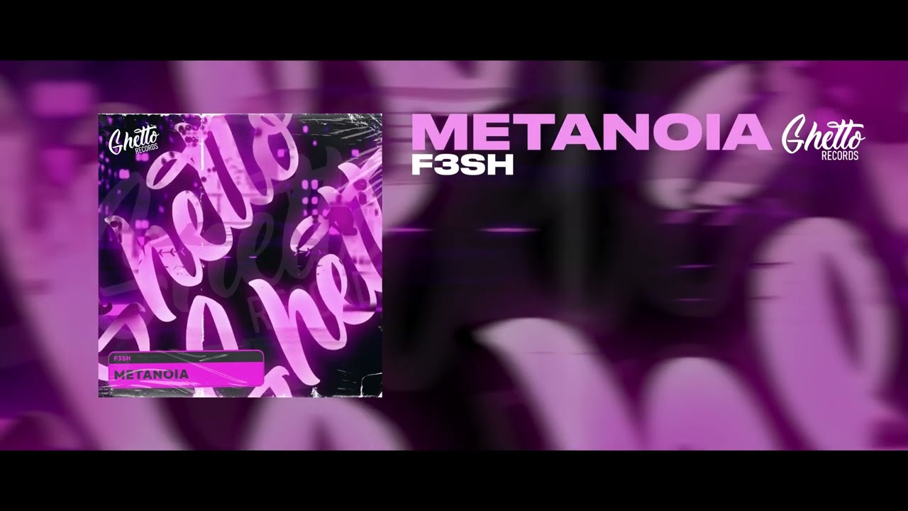 Watch F3SH - Metanoia on YouTube Watch F3SH - Metanoia on YouTube