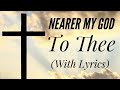 Nearer My God To Thee (with lyrics) - The Most BEAUTIFUL hymn!