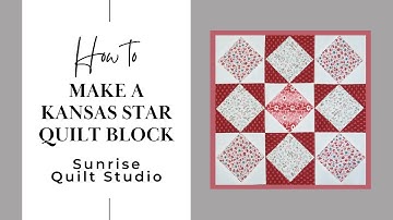 Kansas Star Quilt Block