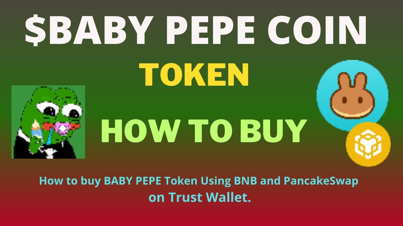 How To Buy BABY PEPE COIN BABYPEPE Token Using BNB And PancakeSwap 