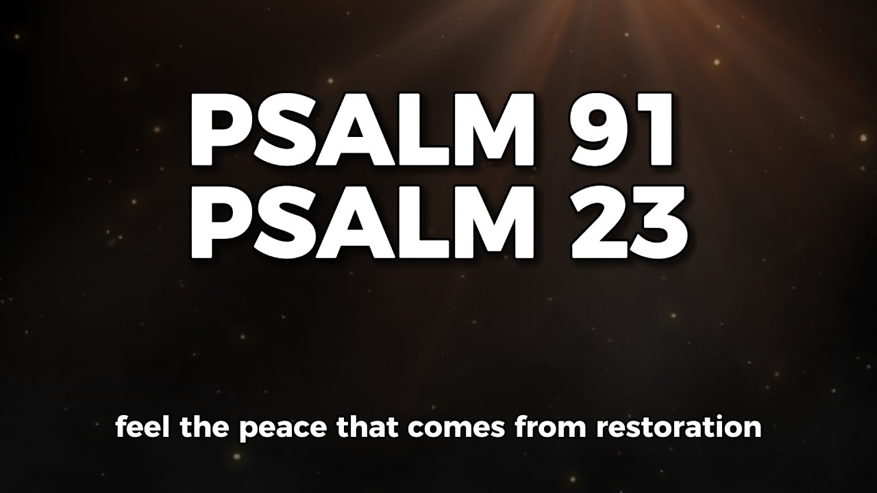 8 Hour Overnight Prayer – Powerful Protection Psalm 91 + 23