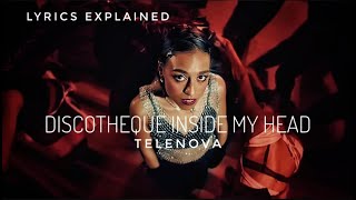 'Discotheque Inside My Head' By Telenova - Lyrics Meaning and Explanation