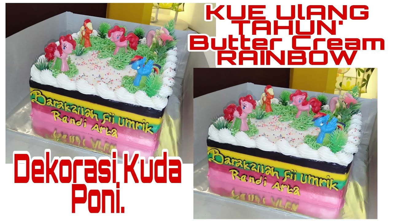 KUE ULANG TAHUN' Butter Cream RAINBOW . Dekorasi KUDA PONI ...